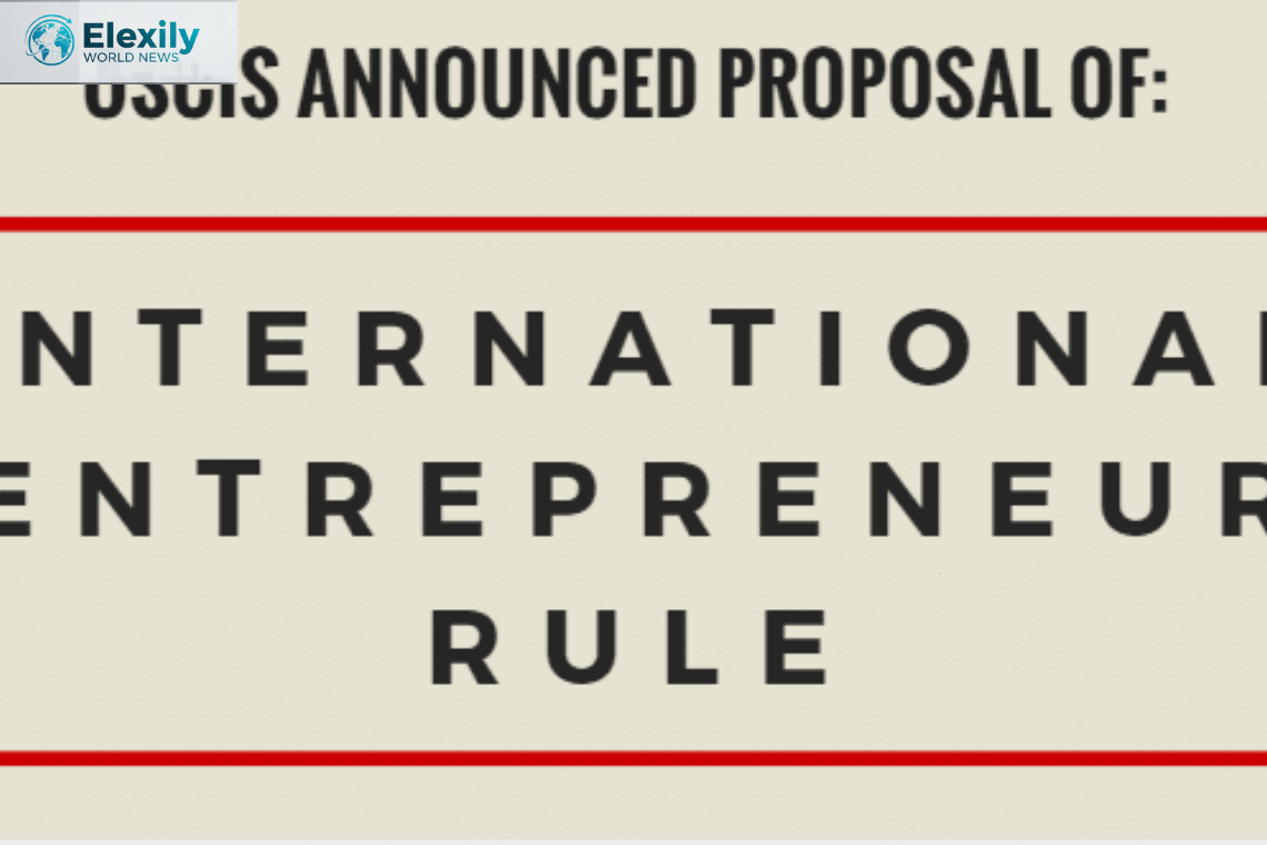 international entrepreneur rule news